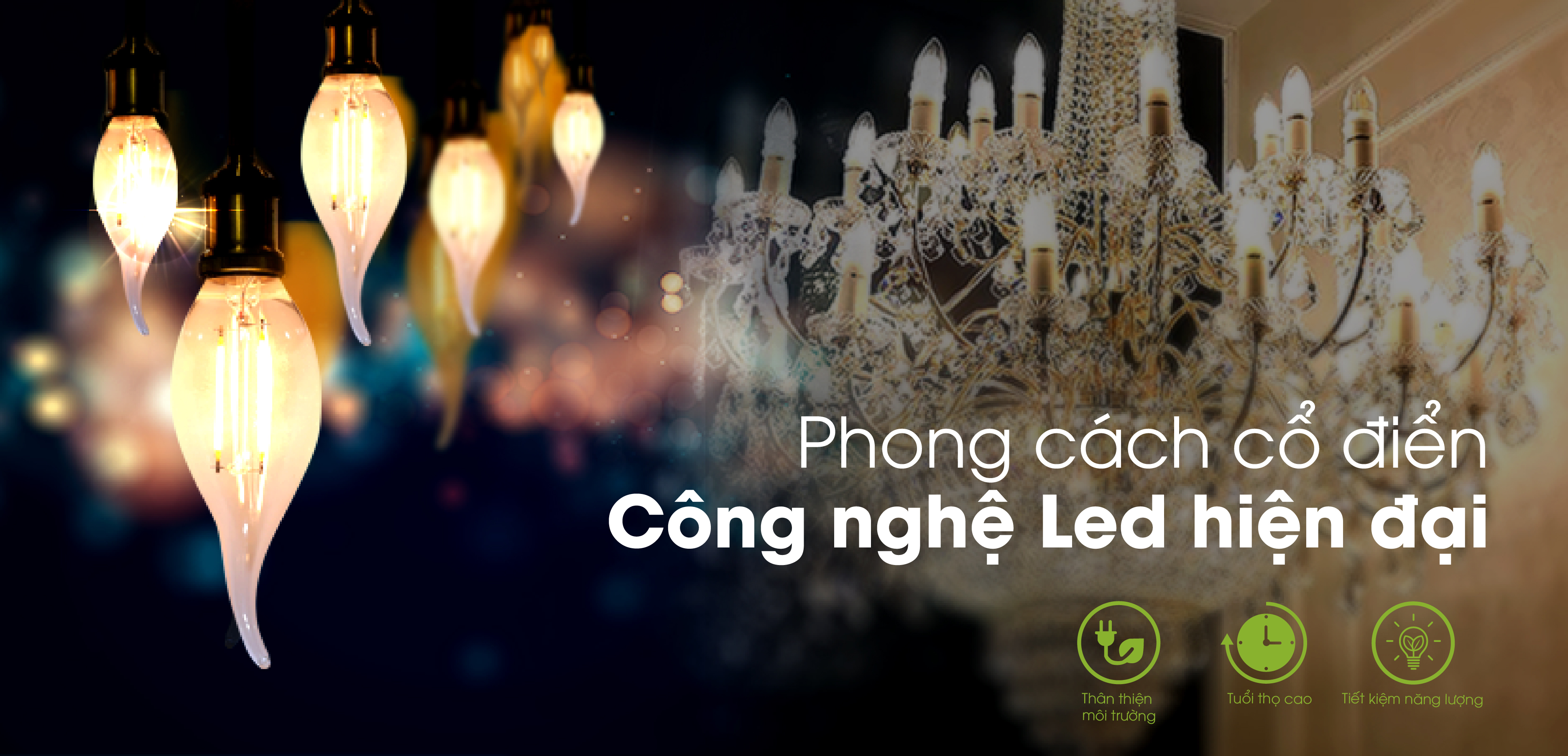 Bóng đèn Led nến dây tóc: Phong cách cổ điển – Công nghệ Led hiện đại